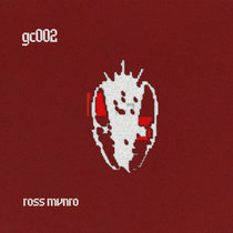 GC Records — GC002 - Ross Mvnro