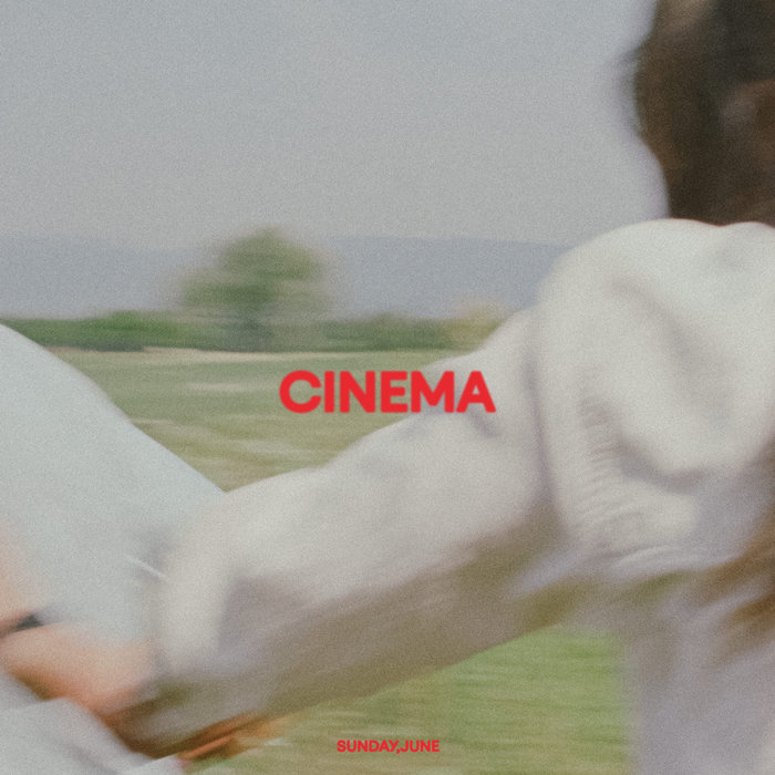 Pochette de Cinema par Sunday,June