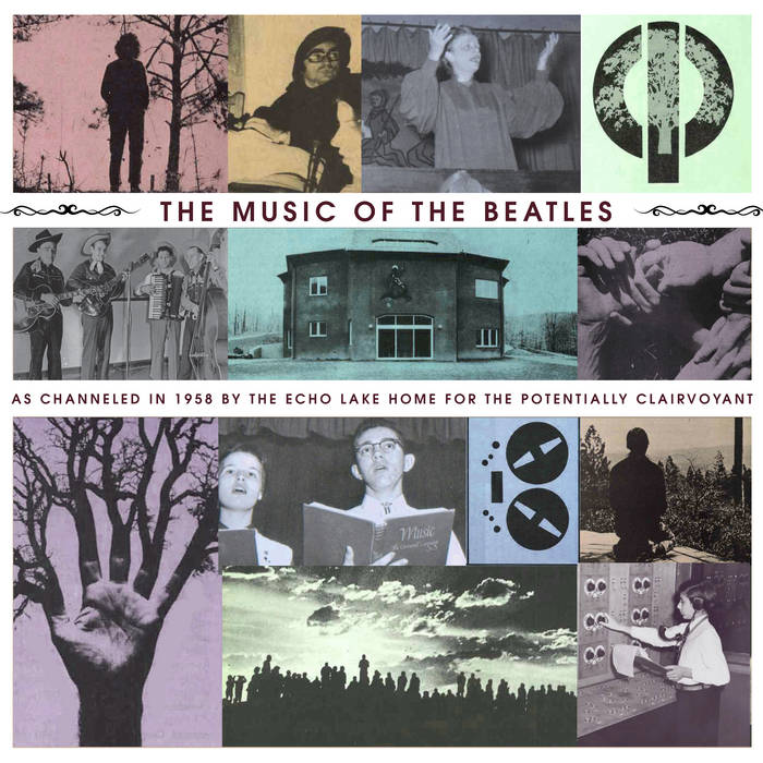 The Music of the Beatles as Channeled in 1958 by the Echo Lake