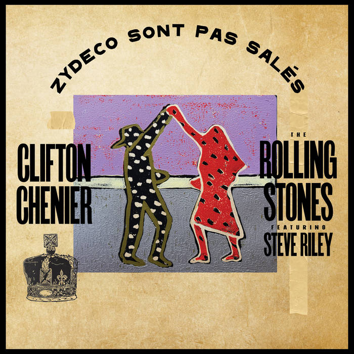 Zydeco Sont Pas Salés | Clifton Chenier, The Rolling Stones