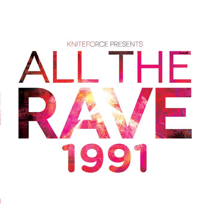 atr01-all-the-rave-1991-various-artists-kniteforce