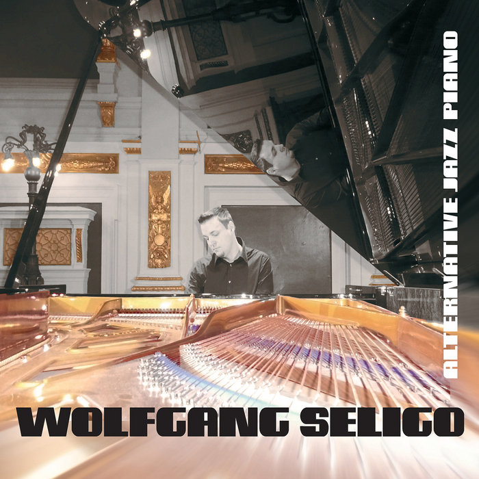 Alternative Jazz Piano Wolfgang Seligo