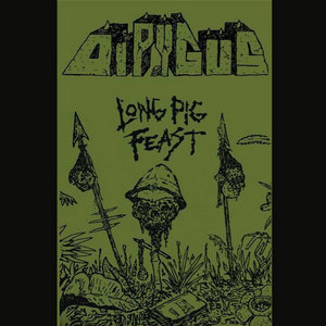 Dipygus — Long Pig Feast