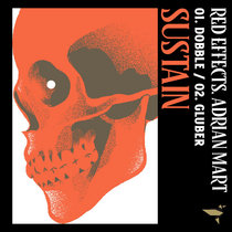 Sustain — Adrian Mart, Red Effects - Dobble [SUS029]