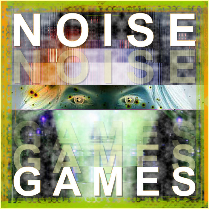 Noise Games Serban MirceaConstantin
