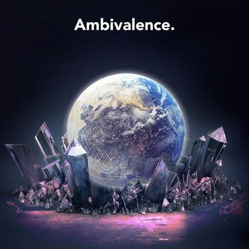 Ambivalence. | Ambivalence. | Cock Rock Disco