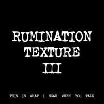 RUMINATION TEXTURE III [TF00225] cover art