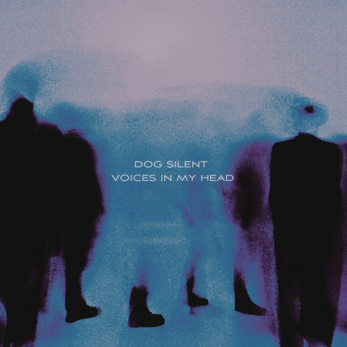 Voices in my head | Dog Silent