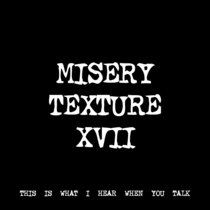MISERY TEXTURE XVII [TF00542] cover art