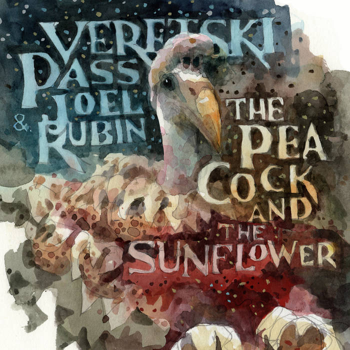 The Peacock and the Sunflower Veretski Pass Joel Rubin