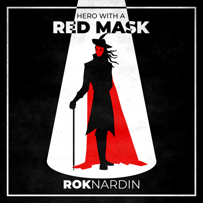 Hero With a Red Mask Rok Nardin