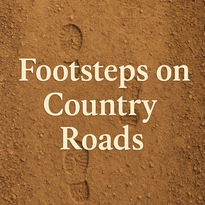 Walking the Countryside – Natural Ambience of Footsteps on Dirt Roads ...