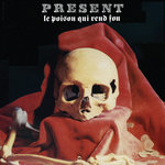Le Poison Qui Rend Fou [remastered / expanded]