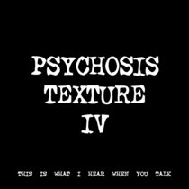 PSYCHOSIS TEXTURE IV [TF00371] [FREE] cover art
