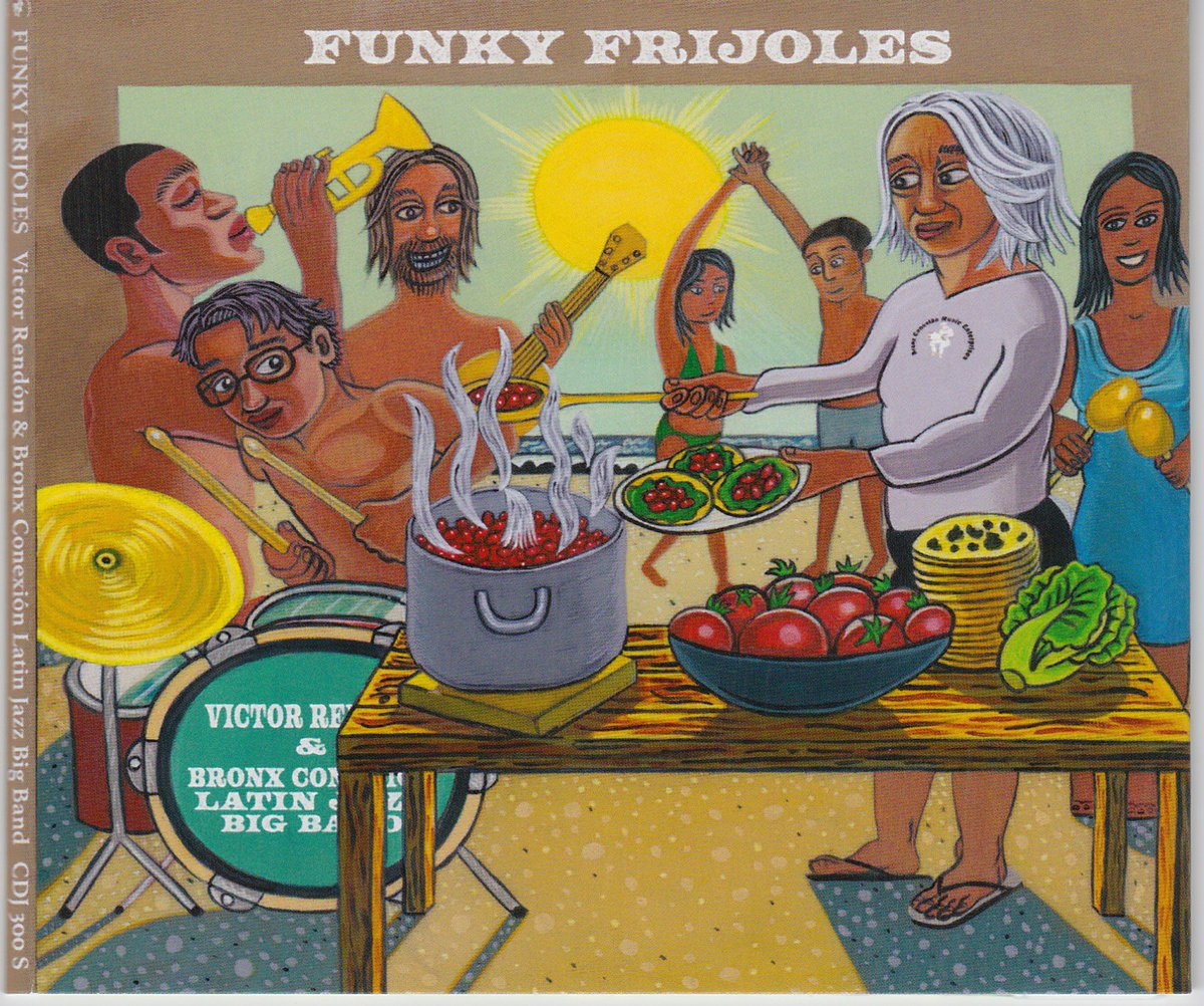 Funky Frijoles | Victor Rendon & Bronx Conexion Latin Jazz Big
