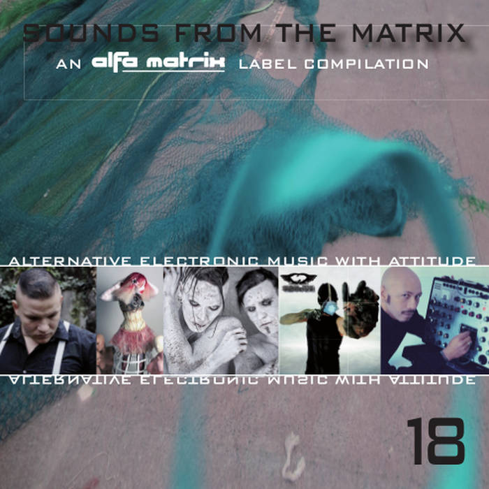 Sounds From The Matrix 018 | VARIOUS ARTISTS | Alfa Matrix