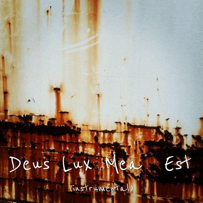 Deus Lux Mea Es† (instrumental) DJLX
