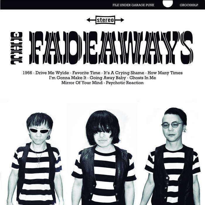 THE FADEAWAYS - THE FADEAWAYS LP | THE FADEWAYS | GROOVIE RECORDS