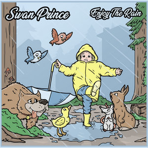 Swan Prince — Enjoy The Rain