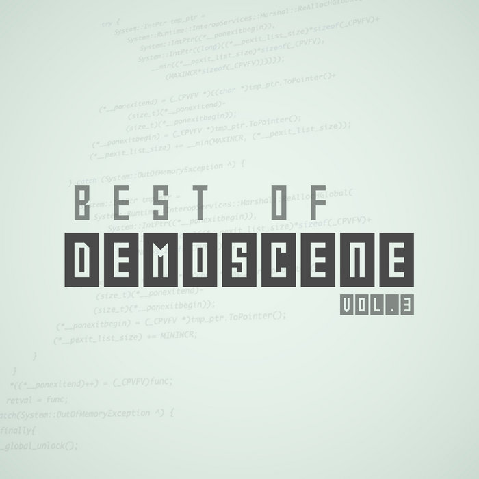 Best of Demoscene Vol . 3 | D4XX MUSIC
