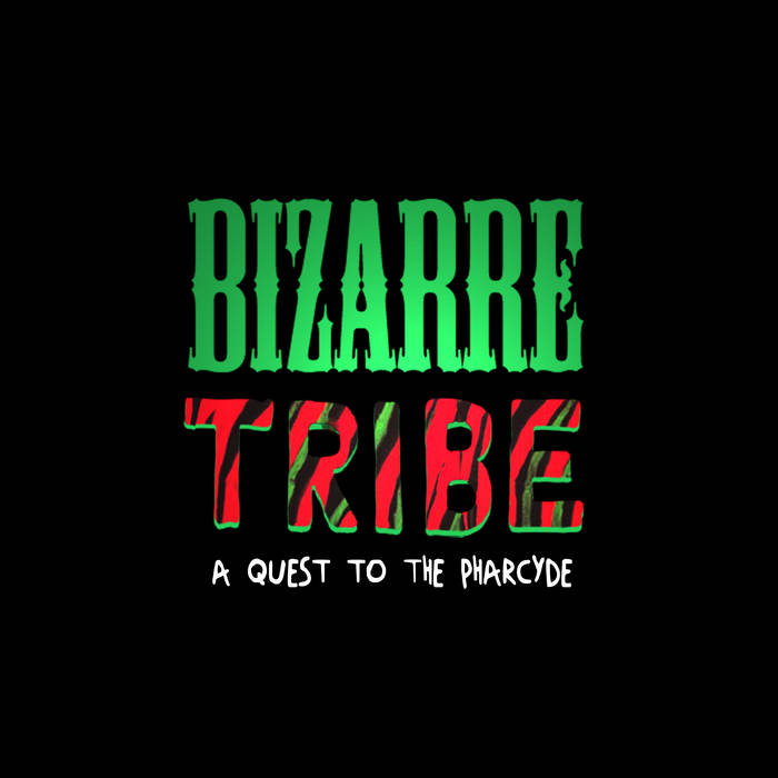 洋楽 Bizarre Tribe/ Quest to The Pharcyde 2LP Bizarre Tribe: A Quest to The Pharcyde | Amerigo Gazaway
