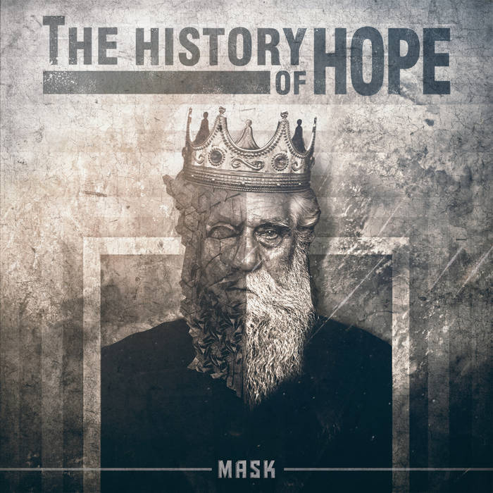 MASK The History Of Hope