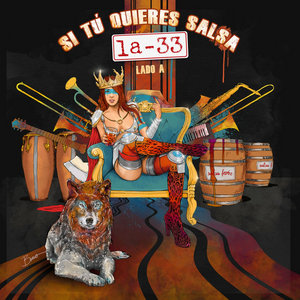 La-33 — Si Tú Quieres Salsa Lado A
