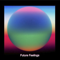 Future Feelings EP cover art