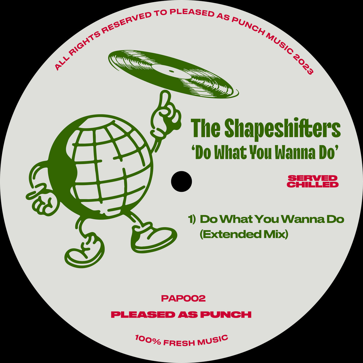 Do What You Wanna Do | The Shapeshifters | Pleased As Punch