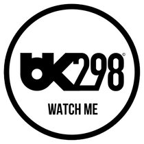 BK298 - Watch Me cover art