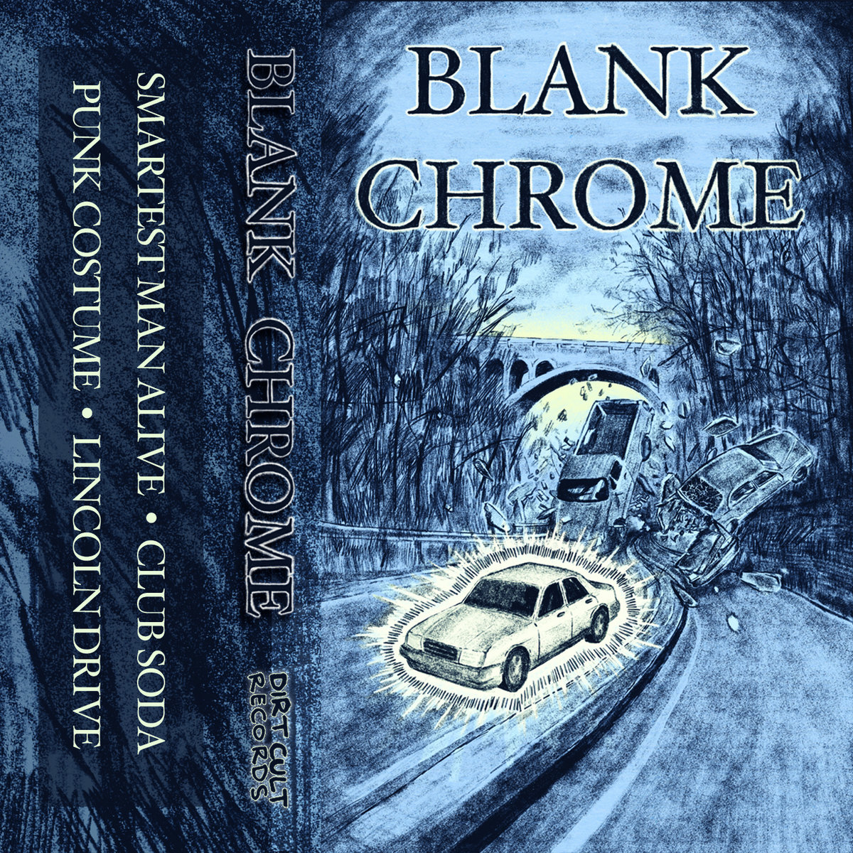 Blank Chrome | Blank Chrome | Dirt Cult Records