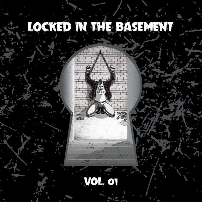 Locked in the Basement Vol. 1 World Breaker