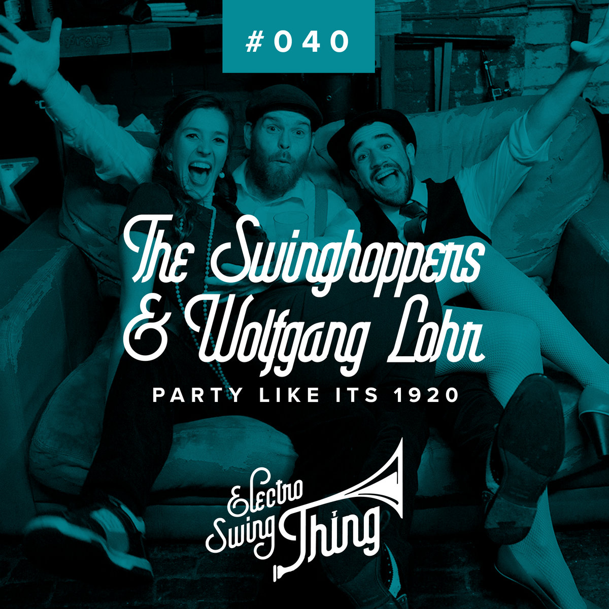 Party Like Its 1920 | The Swinghoppers & Wolfgang Lohr | Electro