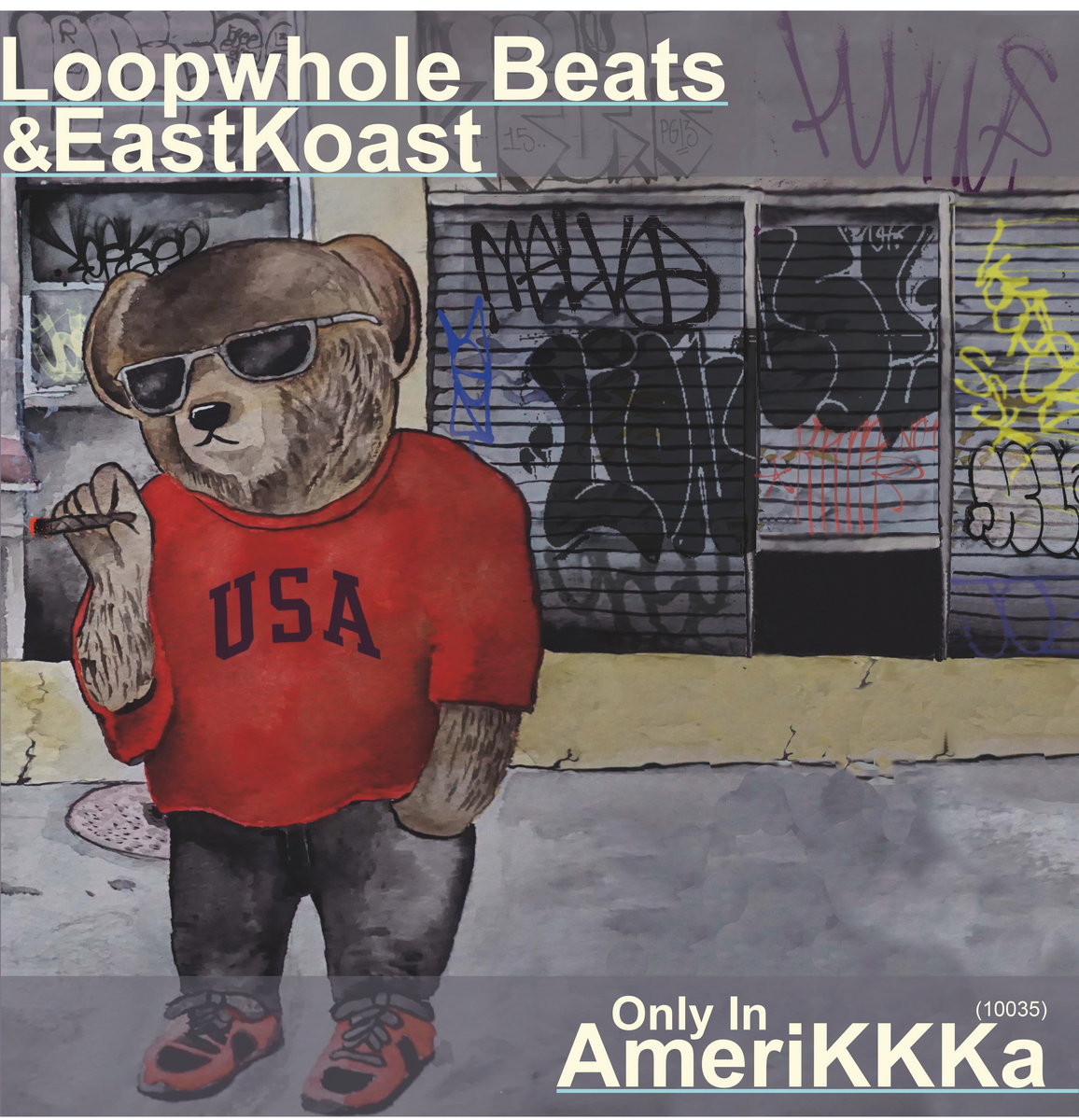 Only in AmeriKKKa (10035) | Loopwhole Beats & Eastkoast