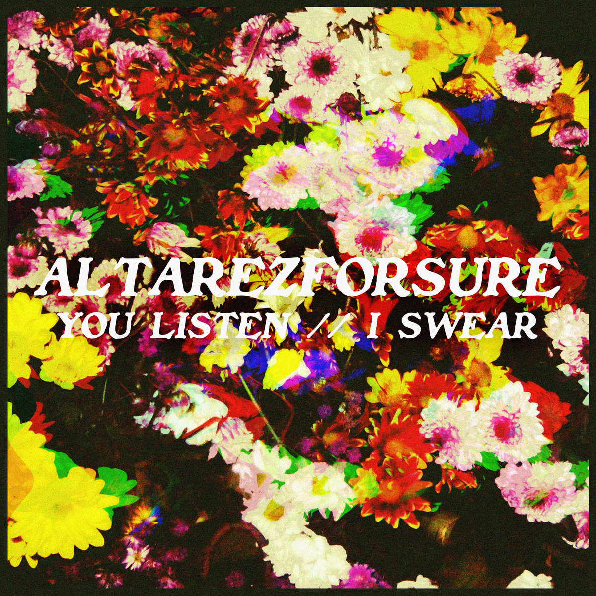 Altarezforsure – You Listen // I Swear