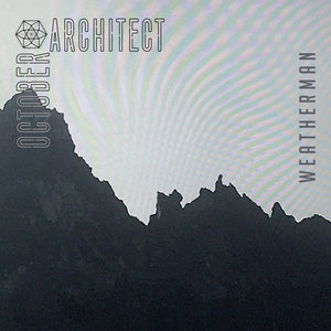 October Architect "Weatherman" cover