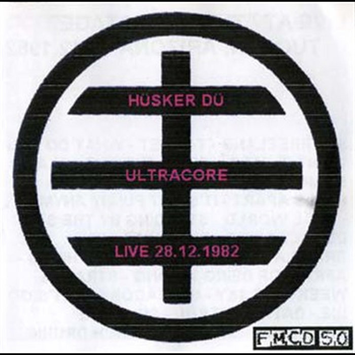 Ultracore Live 281282 Hüsker Dü 