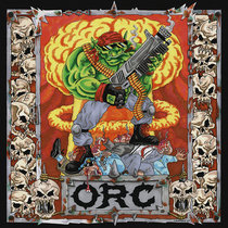 ORC - S/T 7"
