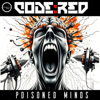 Code Red Records Poisoned Minds | Code:Red | Industrial Strength Records