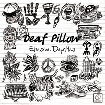 DEAF PILLOW — Elusive Depths EP