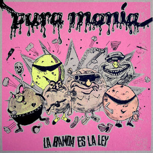 Pura Manía — La Banda Es La Ley