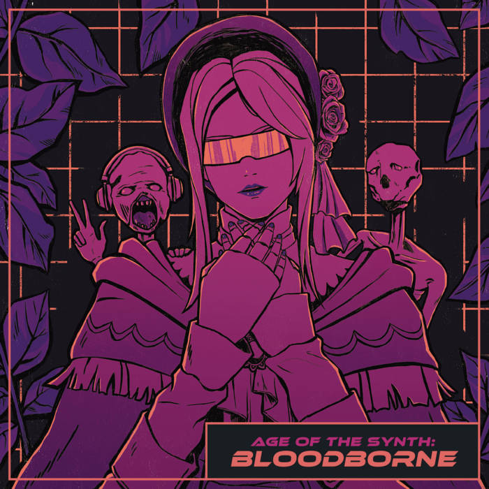 【MIRE LORE】【MARROW LEECH】【デスコア】 Age of the Synth: Bloodborne | CthulhuSeeker