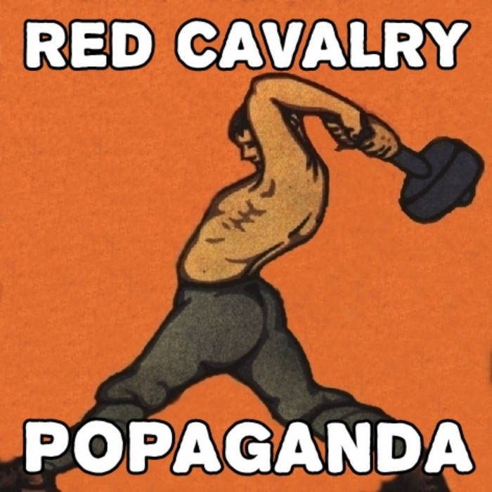 Red Cavalry - Popaganda album artwork