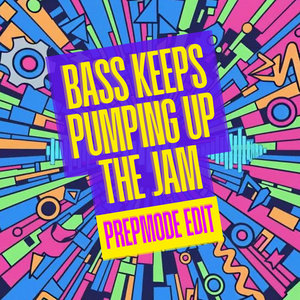 Bass Keeps Pumping Up The Jam (PREPMODE Edit) - Technotronic, Rachel Auburn, ESSE cover