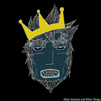 Album artwork for Other Animals and Other Things
