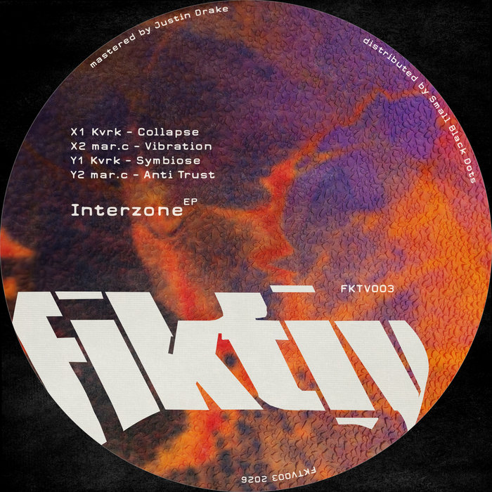 Pochette de Kvrk / mar.c - Interzone EP [FKTV003] par FIKTIV