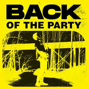 Dizzy Spins — Back of the Party - Single