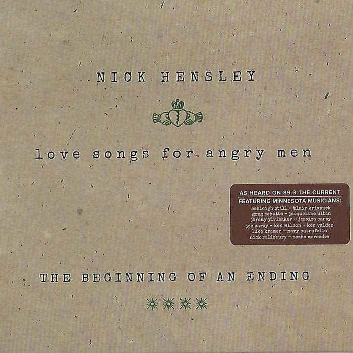 Nick Hensley & the Love Songs for Angry Men The Beginning of an