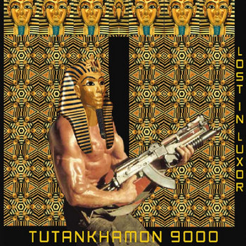 TUTANKHAMON 9000 - Lost in Luxor (Space Boogie Productions