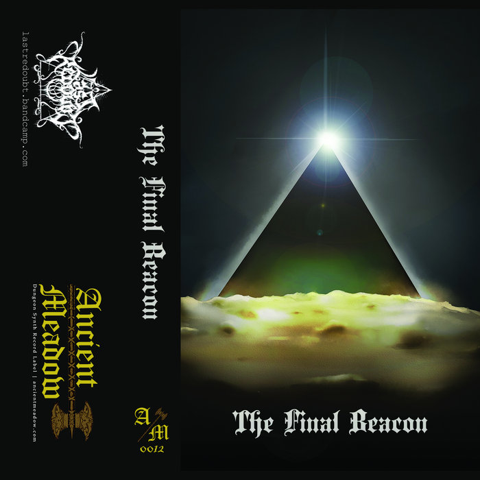 The Final Beacon Last Redoubt Ancient Meadow Records